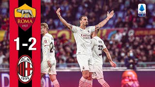 Zlatan knows no limits  Roma 12 AC Milan  Highlights Serie A [upl. by Nolahs326]