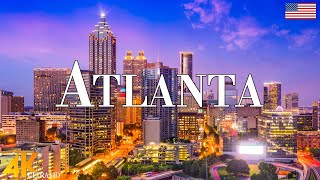 Atlanta 4K drone view • Amazing Aerial View Of Atlanta  Relaxation film with calming music [upl. by Nit]