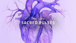 Sacred Pulses [upl. by Llirrehs]