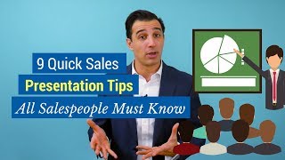 9 Quick Sales Presentation Tips All Salespeople Must Know [upl. by Htnicayh]