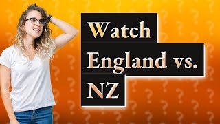 Where can I watch EnglandNew Zealand rugby [upl. by Dylan]