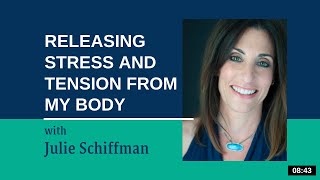 Releasing Stress and Tension in Your Body Now EFT Tapping with Julie Schiffman [upl. by Damiani]