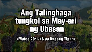 Ang Talinghaga tungkol sa MayAri ng Ubasan 【PARABULA  FILIPINO 9】 [upl. by Sioux]