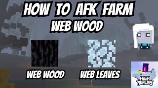 How to AFK farm Web Wood High Realms  ROBLOX [upl. by Acnoib]