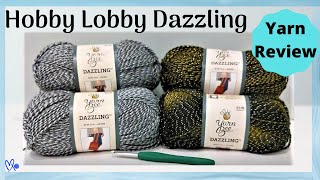 Yarn Review Hobby Lobby Yarn Bee Dazzling [upl. by Carolin]