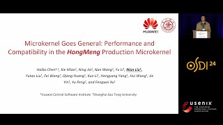 OSDI 24  Microkernel Goes General Performance and Compatibility in the HongMeng Production [upl. by Raman461]