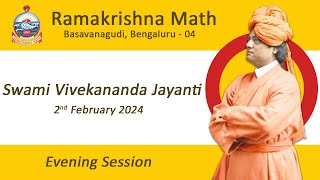 Swami Vivekananda Jayanti  Evening Session  2nd February 2024 [upl. by Cornela]