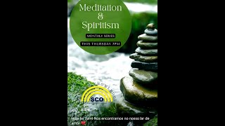 Meditation and Spiritism  Valdo Soares [upl. by Mommy]