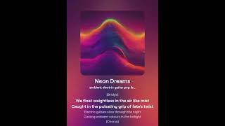 Neon Dreams [upl. by Manthei]