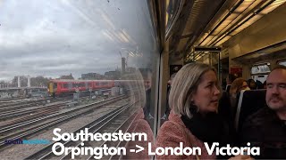 Southeastern Full Journey Orpington  London Victoria [upl. by Cathe]