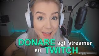 DONARE AGLI STREAMER SE FANNO QUELLO CHE GLI CHIEDO [upl. by Nabetse652]