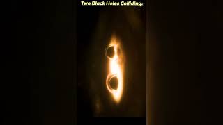 Colliding Black Holes  A Dance of Destruction [upl. by Hiram]