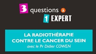 3 questions à 1 expert  la radiothérapie contre le cancer du sein [upl. by Arretak]