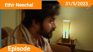 Ethir Neechal 31st May 2023  MrsSerial Talks [upl. by Atteloiv]