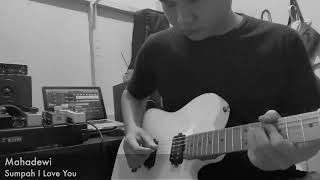 Mahadewi  Sumpah I Love You Guitar Cover mahadewi [upl. by Nreval]