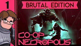 Lets Play Necropolis Brutal Edition Coop Part 1  New Brute Class [upl. by Aerdnek]