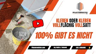 Kleber oder Kleben  100  gibt es nicht  Vollflächig vollsatt ist entscheidend [upl. by Ireland459]