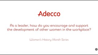 Adecco Canadas Womens History Month  Encouraging Development [upl. by Aniled]