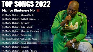 Mambo Dhuterere Top Hits Mix By Dj Diction 2022 Best Hit Music Playlist Zim Gospel Mix 2022 [upl. by Nelyaw771]