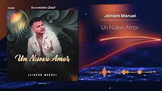 Jeinson Manuel  Un Nuevo Amor  Salsa  2024 [upl. by Nylcoj]