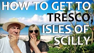 How to Get to Tresco Island Isles of Scilly [upl. by Tonneson]