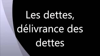 Les dettes delivrance des dettes [upl. by Yolane]