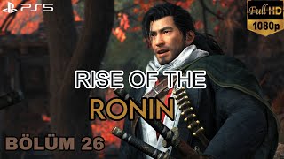 OMİ HANI HADİSESİ YALIM İKİZİNLE YÜZLESME  RISE OF THE RONIN TÜRKÇE BÖLÜM 26 PS5 [upl. by Inalej243]