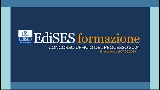 Concorso Ufficio per il Processo  Commento alla simulazione collettiva EdiSES del 705 [upl. by Nosreme558]