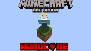 Minecraft One Block In HARDCORE MODE  Part 1 [upl. by Moorish]