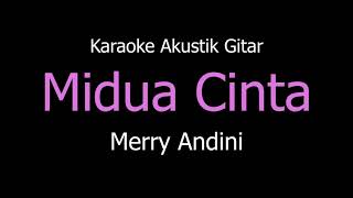 Karaoke Midua Cinta  Merry Andani Versi Akustik Gitar [upl. by Cousin]