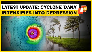 Cyclone ‘Dana’ Update Well Marked Low Pressure Area Intensifies Into Depression [upl. by Nnanaej]