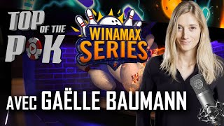 ♠♣♥♦ Gaëlle Baumann fait un strike sur les Winamax Series Poker [upl. by Ecerahc145]