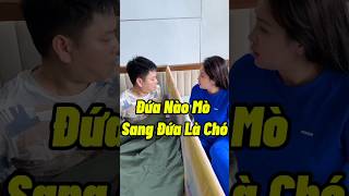 Đứa Nào Mò Sang Đứa Là Chó funny comedyfilms vietcomedy haihuoc giaitri [upl. by Shandee460]