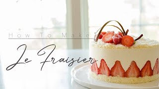 ULTIMATE Le Fraisier I Strawberry Cake I 프레지에 케이크 [upl. by Niwrehs]