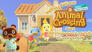 Why Animal Crossing New Horizons is So Important [upl. by Alabaster]