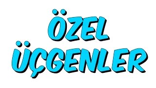 5dk da ÖZEL ÜÇGENLER  Tonguc Akademi [upl. by Elconin807]