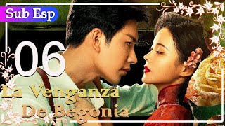 【Sub Español】La Venganza De Begonia EP06  The Revenge of Begonia  风月无边 [upl. by Sauls]