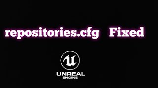 हिन्दी Unreal Engine 4 and 5 repositoriescfg problem solved [upl. by Rayford953]