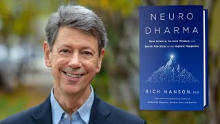 Rick Hanson PhD  Neurodharma [upl. by Anived64]