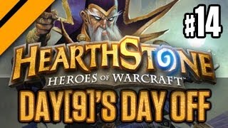 Day9s Day Off  Hearthstone  Heroes of Warcraft  P14 [upl. by Virginia]