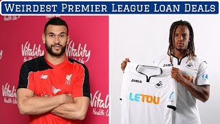 7 Weirdest Premier League Loan Signings [upl. by Viehmann]