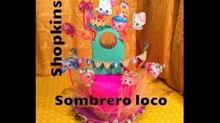 DIY sombrero loco shopkins fiesta crazy hat [upl. by Leif]