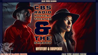 Mystery amp Suspense CBS Radio Mystery Theater amp The Shadow Double Feature [upl. by Ydurt]