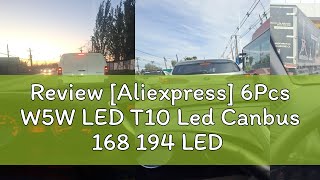 Review Aliexpress 6Pcs W5W LED T10 Led Canbus 168 194 LED Bulb 24SMD Car Side Marker Light Licens [upl. by Sarine]