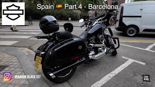 Harley Davidson  Brit in Northern Spain Part 4 Barcelona [upl. by Timms]