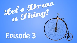 Lets Draw A Thing  Episode 3  Thelaserbearguy [upl. by Liponis]