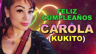 TRISTE DESPEDIDA  CHACAPOL Y LA NUEVA IMAGEN  FELIZ CUMPLEAÑOS CAROLA  KUKITO [upl. by Lovash]