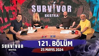 Survivor Ekstra 121 Bölüm  25 Mayıs 2024 SurvivorEkstra [upl. by La Verne]