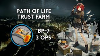 Arknights Path Of Life BP7 Trust Farm 3 Operators [upl. by Alba]