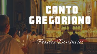 CANTO GREGORIANO FRAILES DOMINICOS  Fray Donato [upl. by Gaby462]